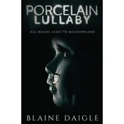 Porcelain Lullaby