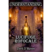 Understanding Lucifuge Rofocale