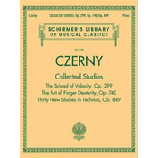 Czerny: Collected Studies - Op. 299, Op. 740, Op. 849: Schirmers Library of Musical Classics Volume 2108