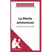 La Morte amoureuse de Théophile Gautier (Fiche de lecture)
