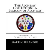 The Alchemy Collection: A Lexicon of Alchemy