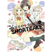 Kase-San and Shortcake