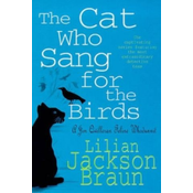 Cat Who Sang for the Birds (The Cat Who... Mysteries, Book 20)