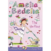 Amelia Bedelia Chapter Book #10: Amelia Bedelia Ties the Knot