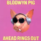 Blodwyn Pig - Ahead Rings Out (Reissue) (LP)