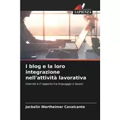 I blog e la loro integrazione nellattivita lavorativa