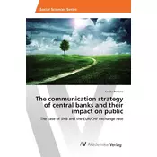 The communication strategy of central banks and their impact on public