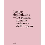 colori del Palatino. La pittura romana nel cuore dellimpero
