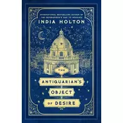 The Antiquarians Object of Desire