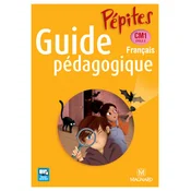 Pépites Français CM1 (2017) - Guide pédagogique
