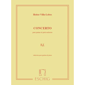 VILLA-LOBOS:CONCERTO POUR GUITARE & PIANO