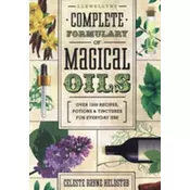 Llewellyns Complete Formulary of Magical Oils