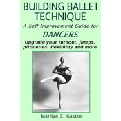 Building Ballet Technique II: A Self-Improvement Guide for Dancers