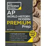Princeton Review AP World History: Modern Premium Prep, 8th Edition