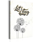 Slika - My Home: Lets stay home 60x90