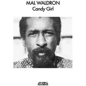 Mal Waldron - Candy Girl (Reissue) (LP)