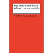 Félix et la source invisible