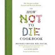 How Not to Die Cookbook