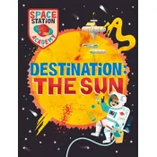 Space Station Academy: Destination The Sun