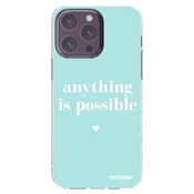 Silikonski prozorni ovitek za Apple iPhone 14 Pro Max - Anything is possible