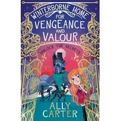 Winterborne Home for Vengeance and Valour