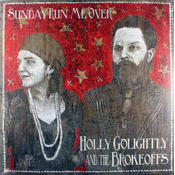 GOLIGHTLY HOLY&THE BROKEOFFS - SUNDAY RUN ME OVER