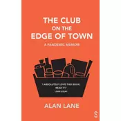 The Club on the Edge of Town