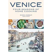 Venice: Four Seasons of Home Cooking