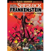 Black Hammer: Sherlock Frankenstein & die Legion des Teufels. Bd.1