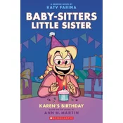 Karen's Birthday: A Graphic Novel (Baby-Sitters Little Sister #6)
