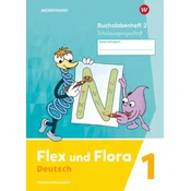 Flex und Flora. Buchstabenheft 2 (Schulausgangsschrift) Verbrauchsmaterial