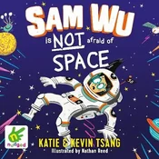AUDIBOOK Avdio knjiga: Sam Wu is Not Afraid of Space