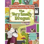 Bug Club Gold A/2B Petes Peculiar Pet Shop: The Very Smelly Dragon 6-pack