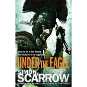 Under the Eagle (Eagles of the Empire 1)