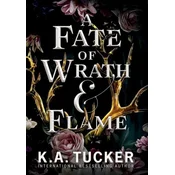 A Fate of Wrath and Flame