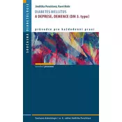 Diabetes mellitus a deprese, demence (DM 3. typu)