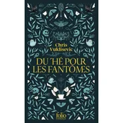 Du thé pour les fantômes