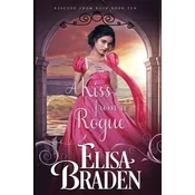 A Kiss from a Rogue