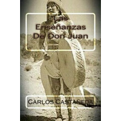 Las Ensenanzas De Don Juan