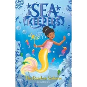Sea Keepers: The Rainbow Seahorse