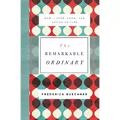 The Remarkable Ordinary