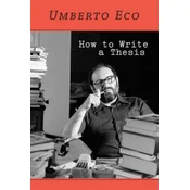HOW to Write a Thesis