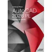 AutoCAD 2026 PL. Pierwsze kroki