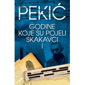 GODINE KOJE SU POJELI SKAKAVCI I - Borislav Pekic ( 6895 )