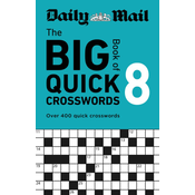 Daily Mail Big Book of Quick Crosswords Volume 8
