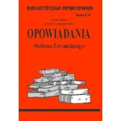 Biblioteczka opracowan zeszyt nr 57 - Opowiadania Stefan Zeromski