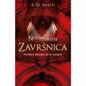 Nocna škola – Završnica