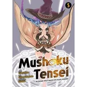 Mushoku Tensei - In dieser Welt mach ich alles anders