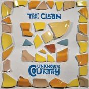 The Clean - Unknown Country (Reissue) (LP)