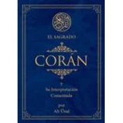 El Sagrado Coran: Y Su Interpretacion Comentada